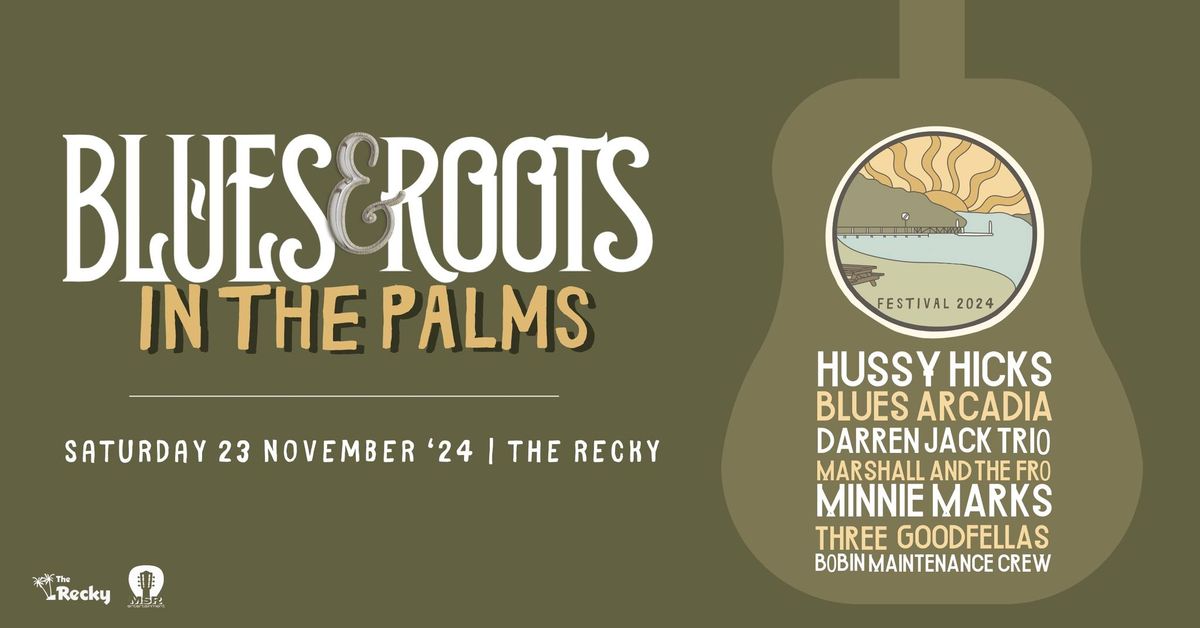 Blues & Roots in the Palms