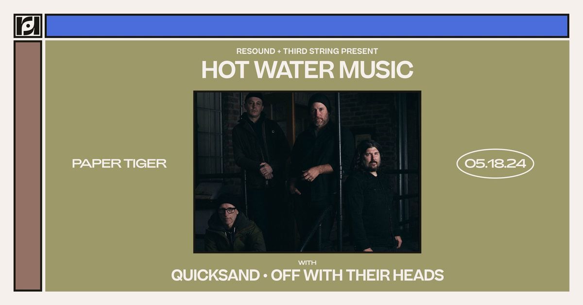 Third String & Resound Present: Hot Water Music 30th Anniversary Tour feat. Quicksand and More!