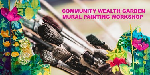 Community Wealth Garden Mural Workshop