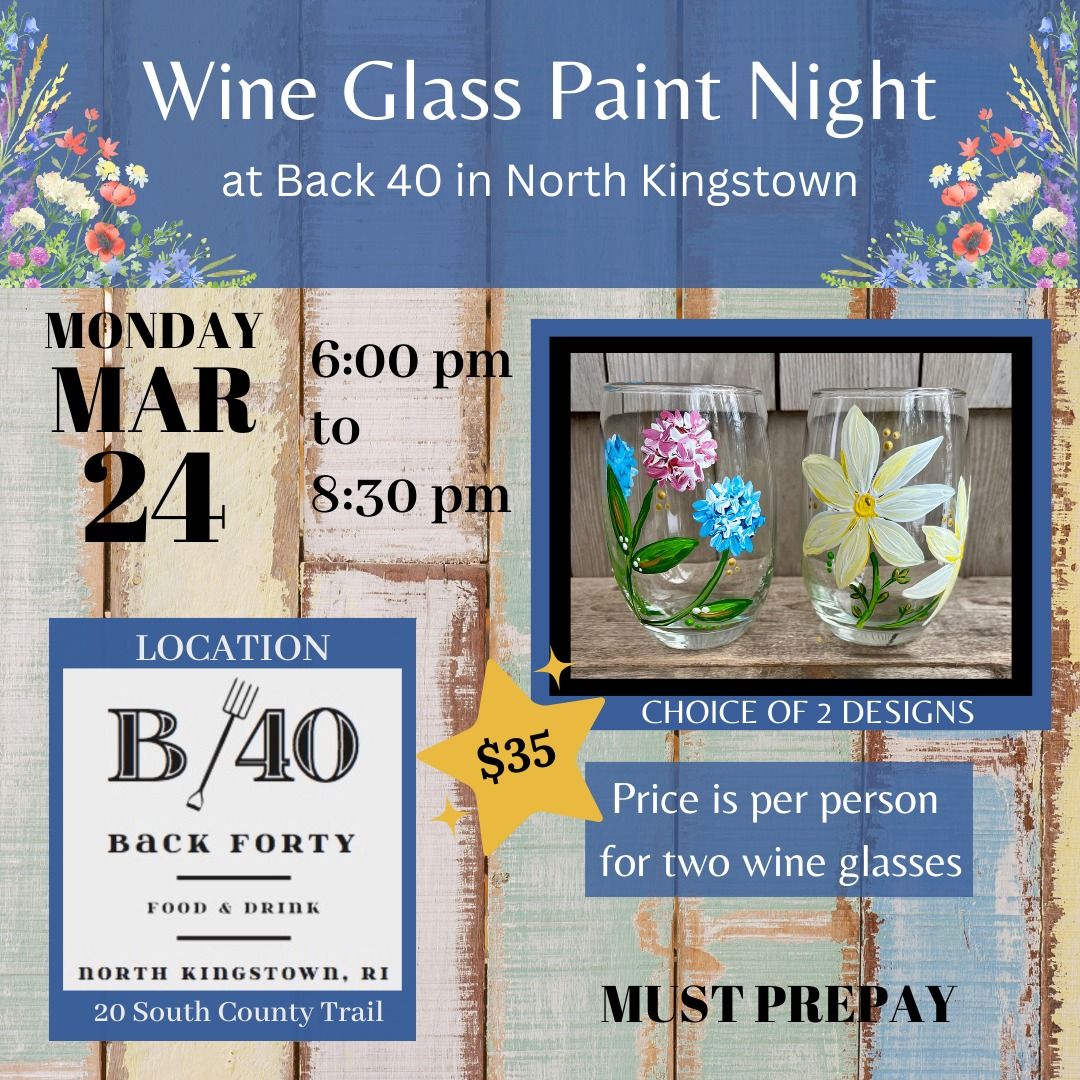 Wine Glass Paint Night at Back 40 in North Kingstown