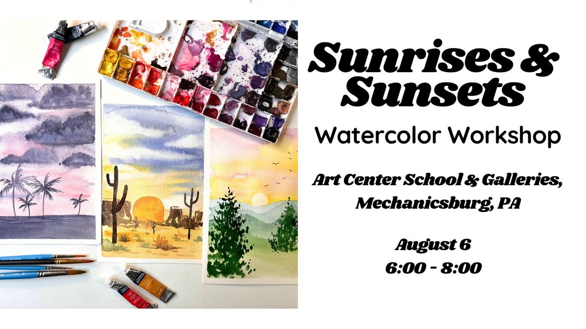Sunrises & Sunsets Watercolor Workshop