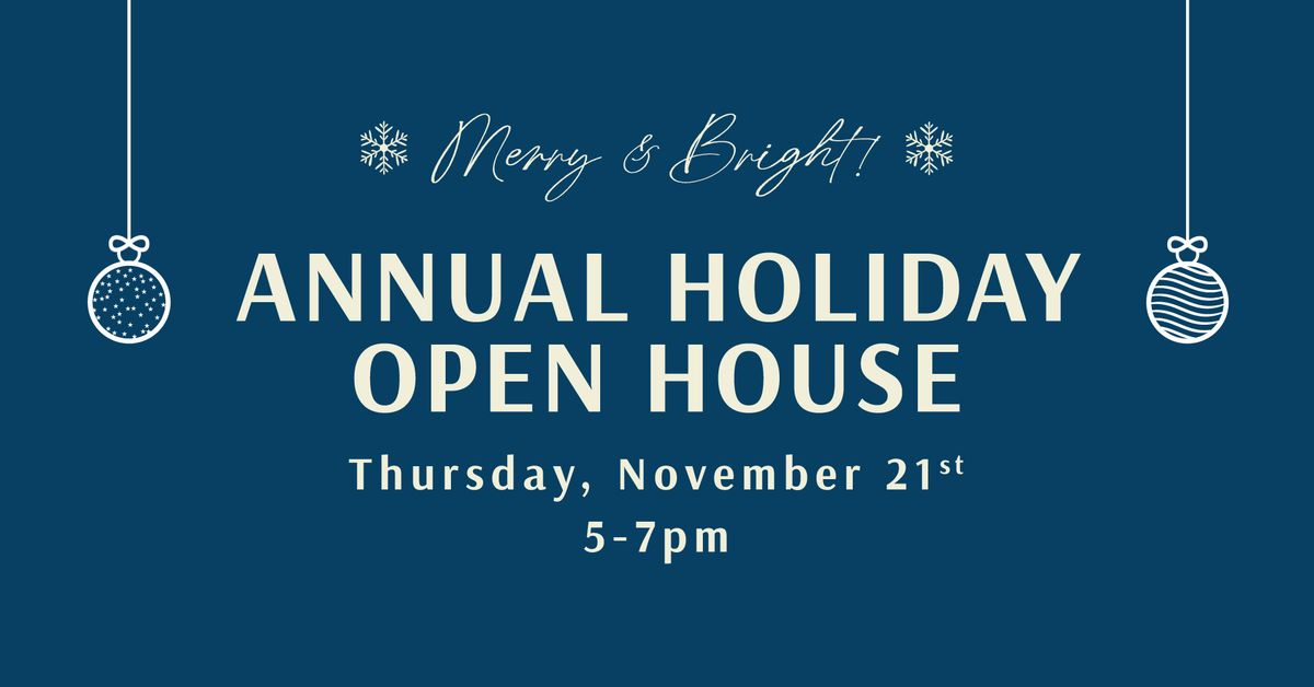 Annual Holiday Open House