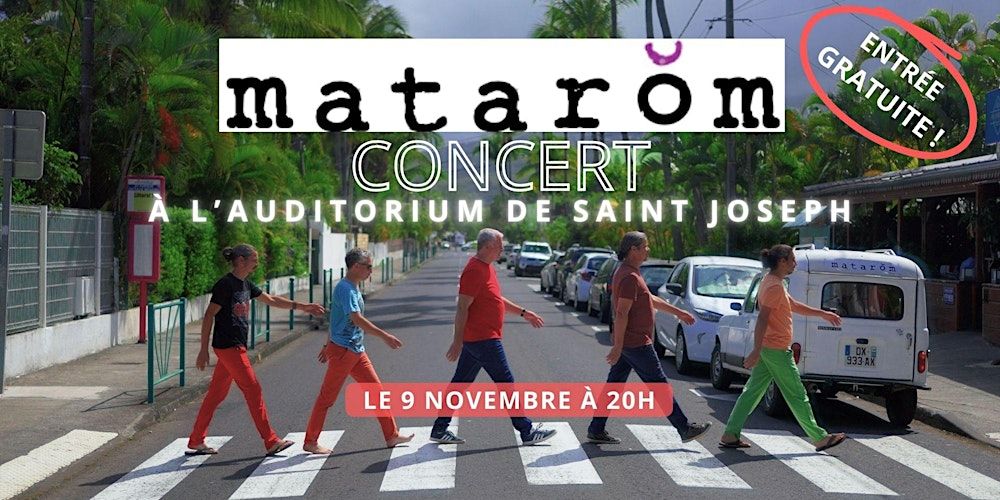 MATAROM, CONCERT GRATUIT \u00c0 L'AUDITORIUM DE SAINT JOSEPH