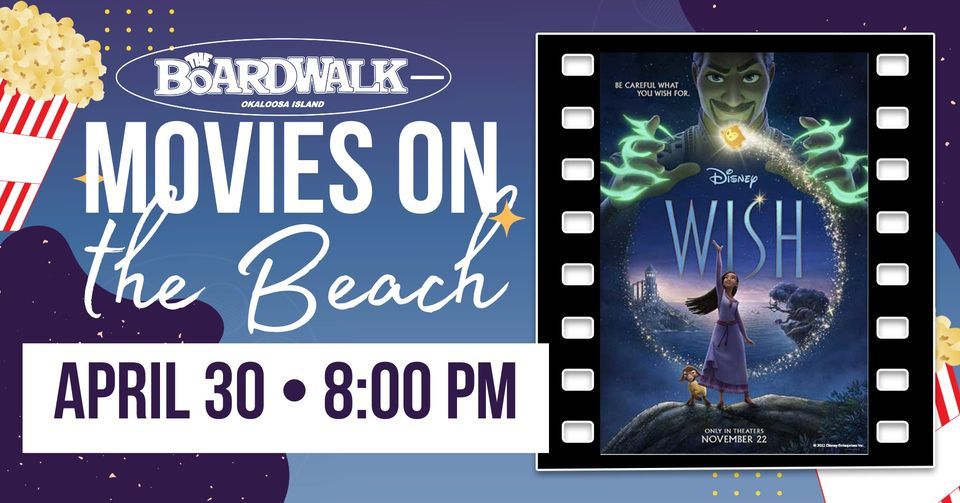 Movies On The Beach ?\ufe0f "WISH" ?