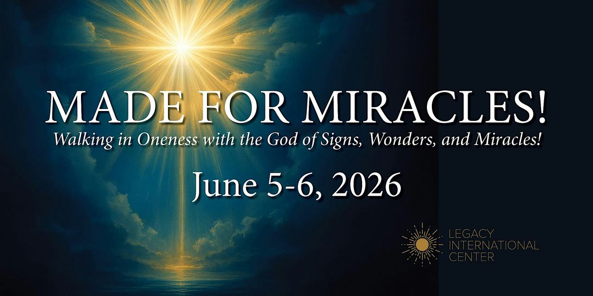 You Were Made For Miracles!