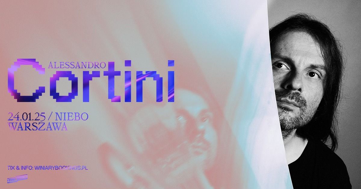 ALESSANDRO CORTINI \/ 24.01.25 \/ Niebo, Warszawa