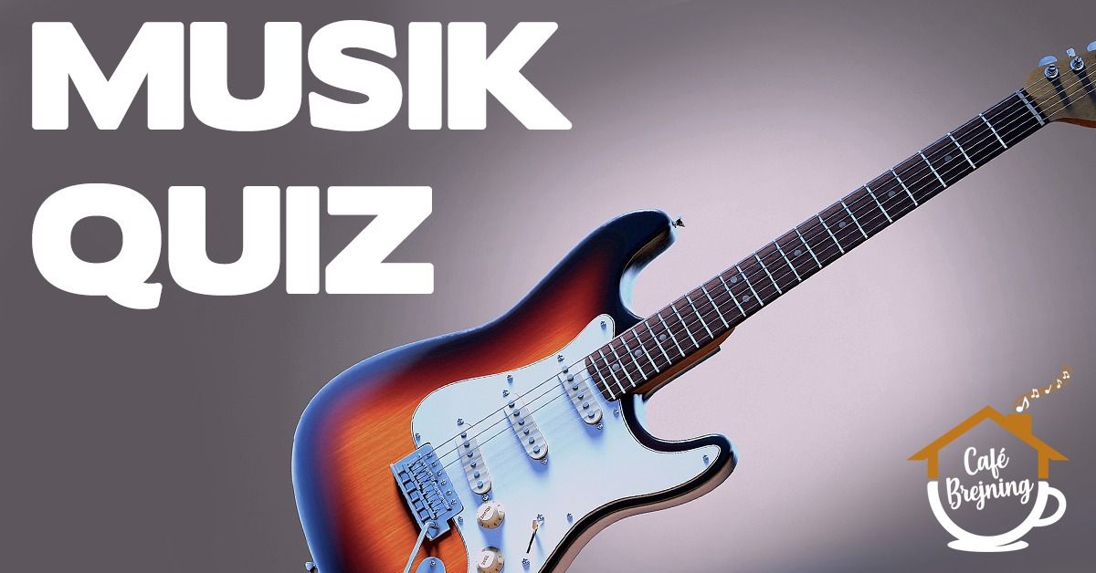 Musik Quiz pa\u030a Cafe\u0301 Brejning kl. 19.00-20.00 \ud83c\udfb6\ud83c\udfb8\ud83c\udfb7\ud83c\udfba\ud83c\udfb9\ud83e\udd41\ud83c\udfa4\ud83c\udfb5