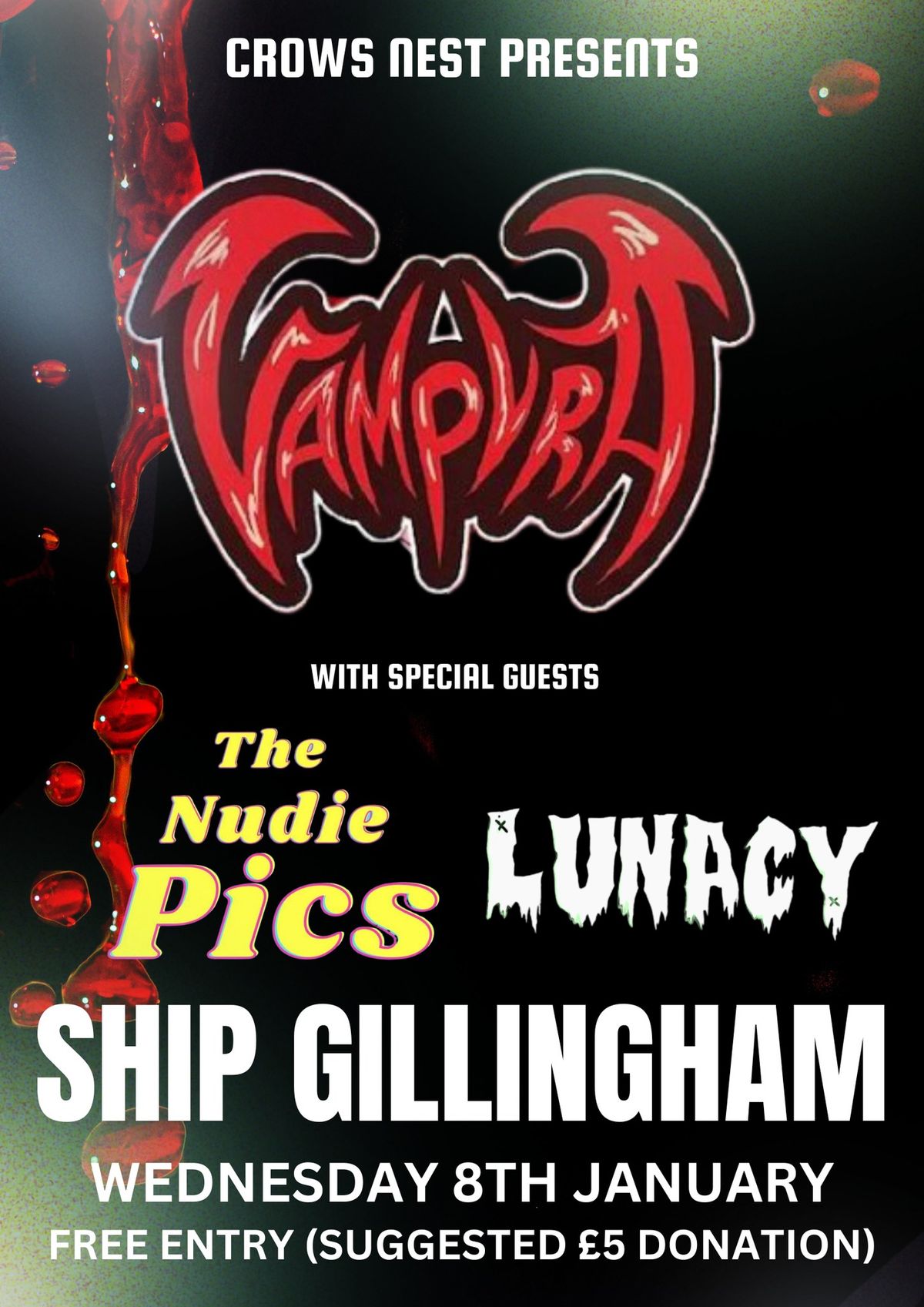 VAMPYRA \/ THE NUDIE PICS \/ LUNACY - Ship Gillingham