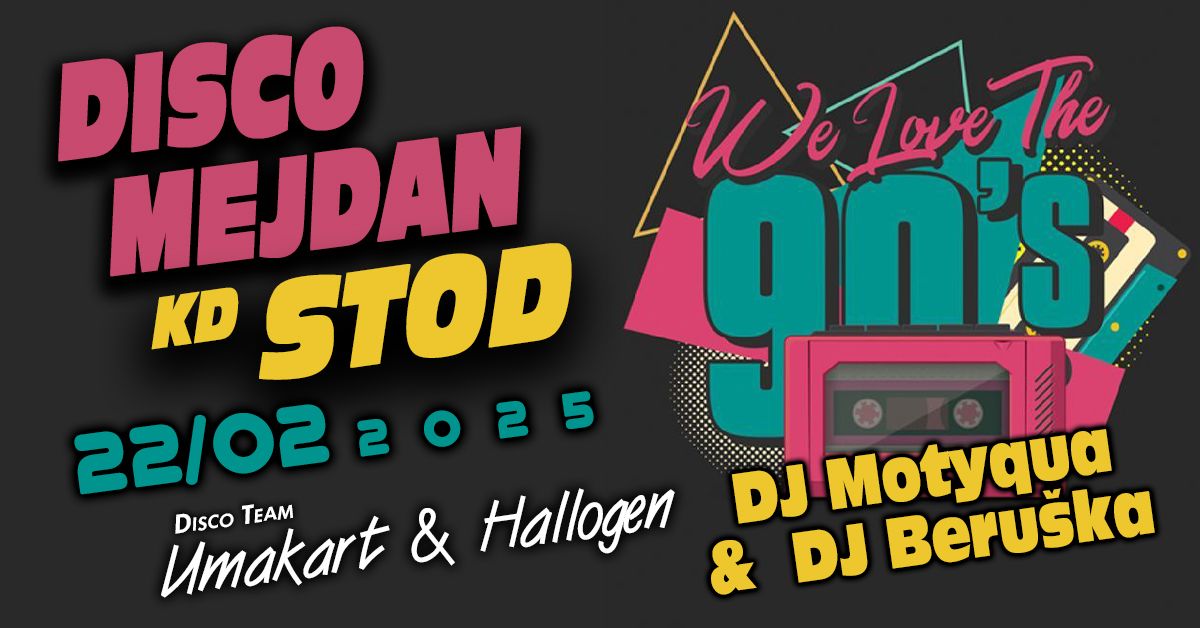 Disco Mejdan 90's - KD Stod 