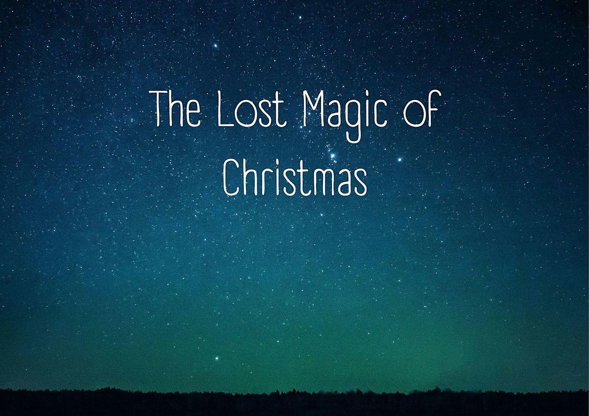 The Lost Magic of Christmas - Quiet Sessions