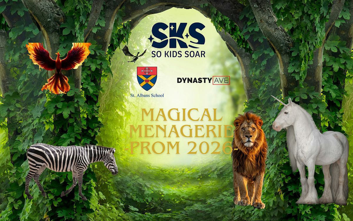 So Kids SOAR 2026 Prom (BAILE) - Magical Menagerie