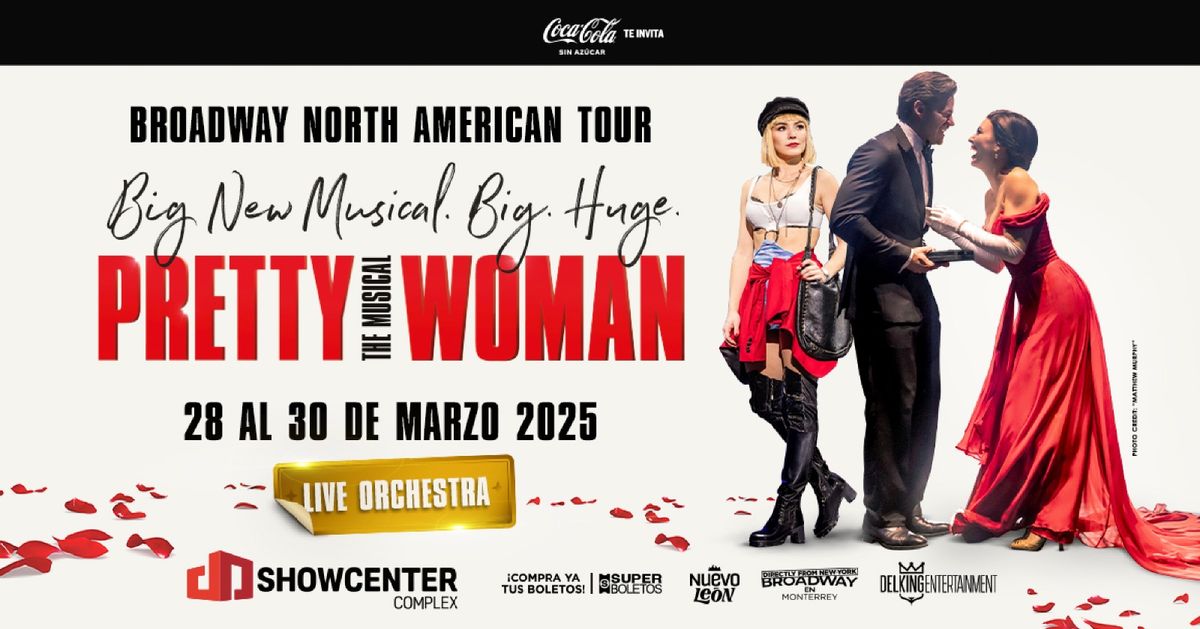 PRETTY WOMAN: THE MUSICAL