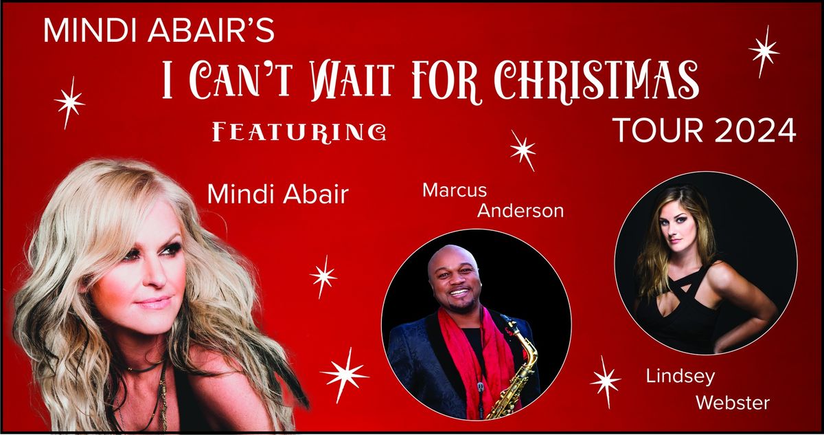 Mindi Abair's "I Can't Wait For Christmas" Tour