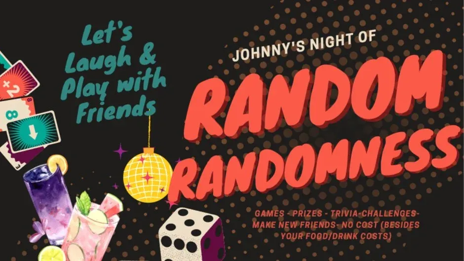 Johnny's Night of Random Randomness