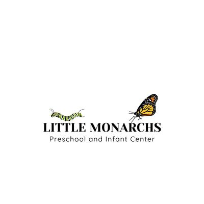 Little Monarchs Preschool and Infant Center
