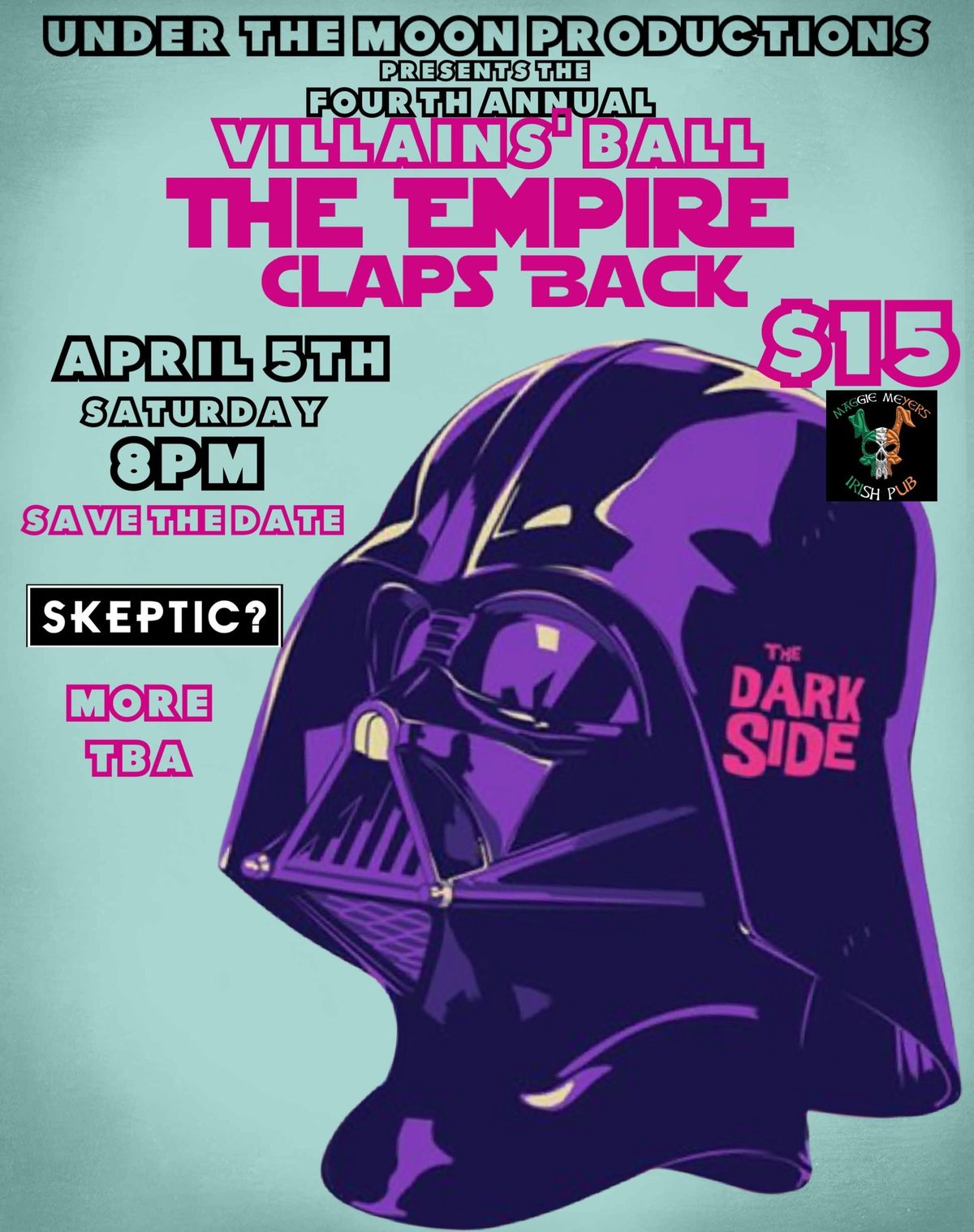 Under the Moon Present The 4th Annual Villains Ball The Empire Claps Back