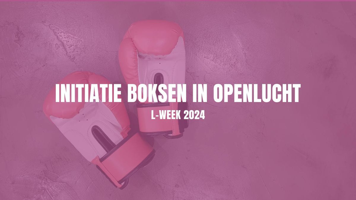 Initiatie boksen in open lucht (VOLZET)