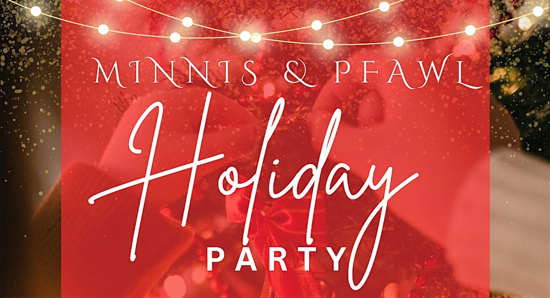 Minnis & PFAWL Holiday Party