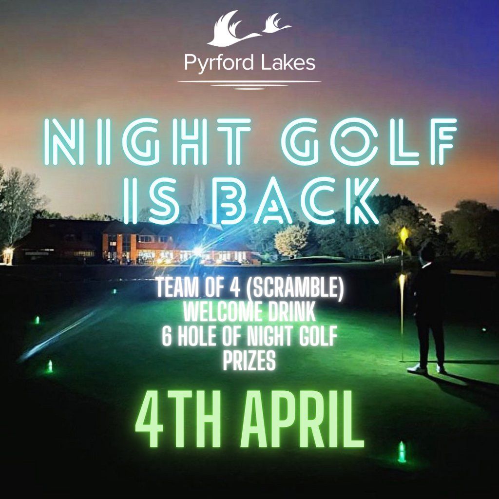 Pyrford Lakes - Night Golf 2025