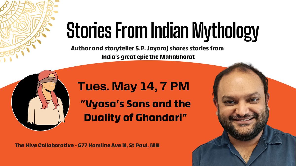 Stories from Indian Mythology 1) Vyasa's Sons, and the Duality of Ghandari