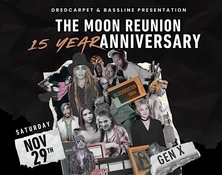 The Moon Reunion 15th Anniversary