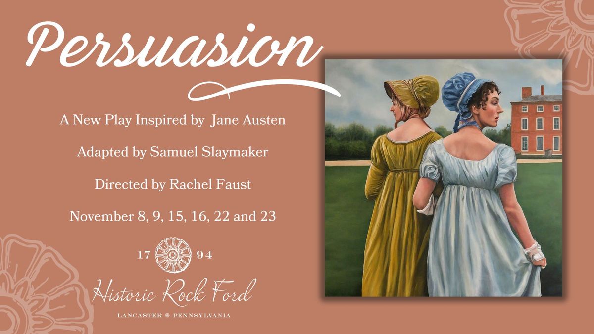 Persuasion: A New Play inspired by Jane Austen