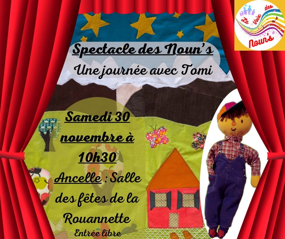 Spectacle des Noun\u2019s : une journ\u00e9e avec Tomi