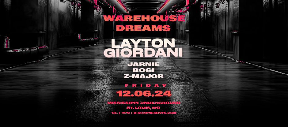 Warehouse Dreams Ft. Layton Giordani | Mississippi Underground - 12.06.24