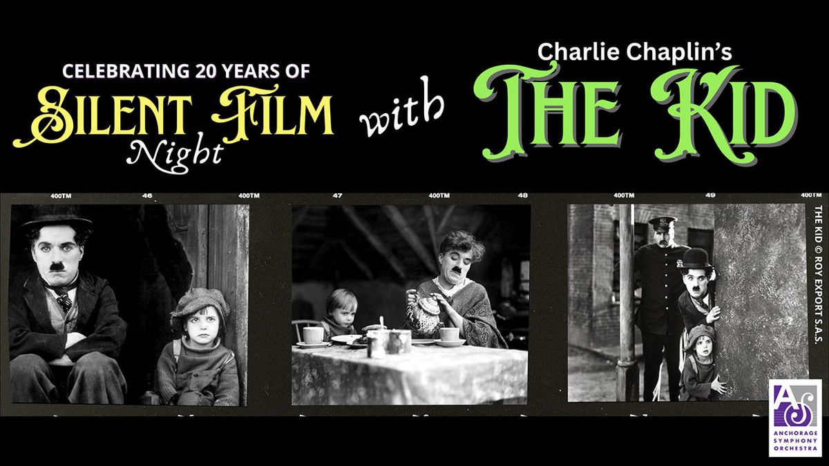 Anchorage Symphony - Silent Film Night at Atwood Concert Hall at Alaska Center