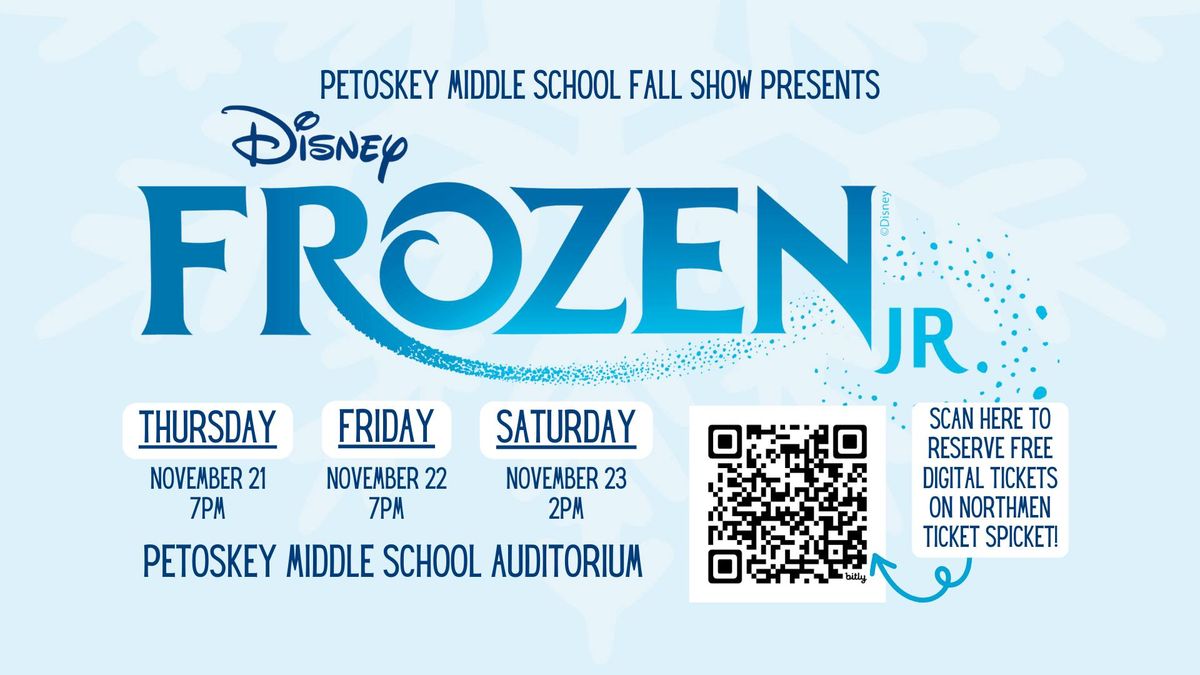 Petoskey Middle School's Fall Show - Disney's "Frozen Jr." 