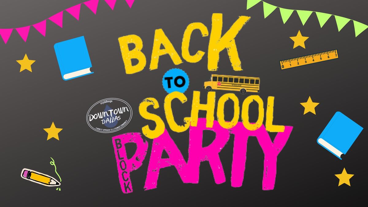 Back to School Block Party 