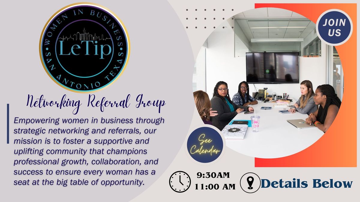 LeTip Women in Business of SATX Networking Referral Group