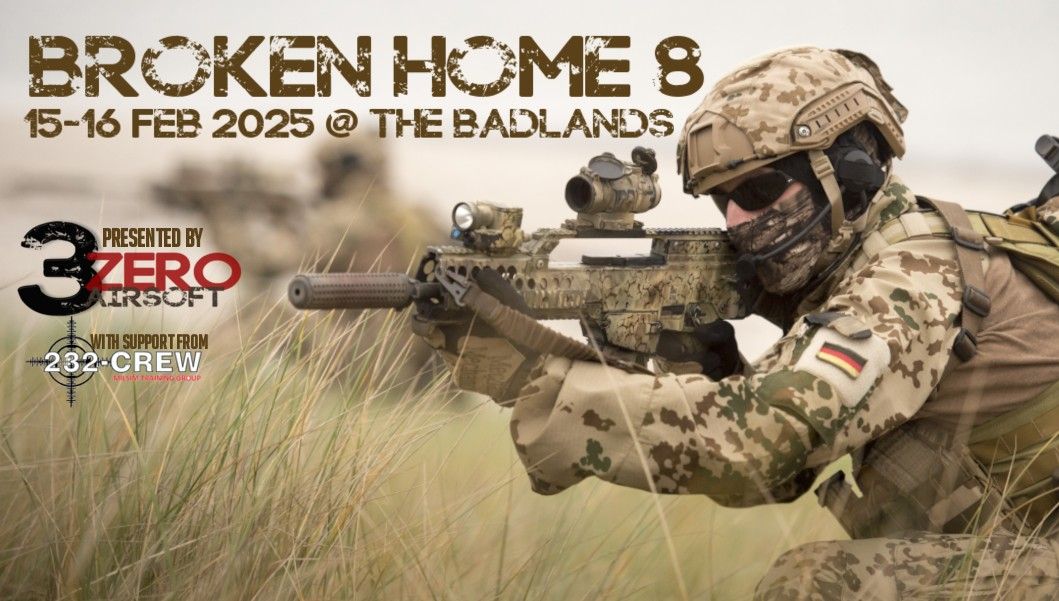 Broken Home 8 - presented by 3-Zero Airsoft