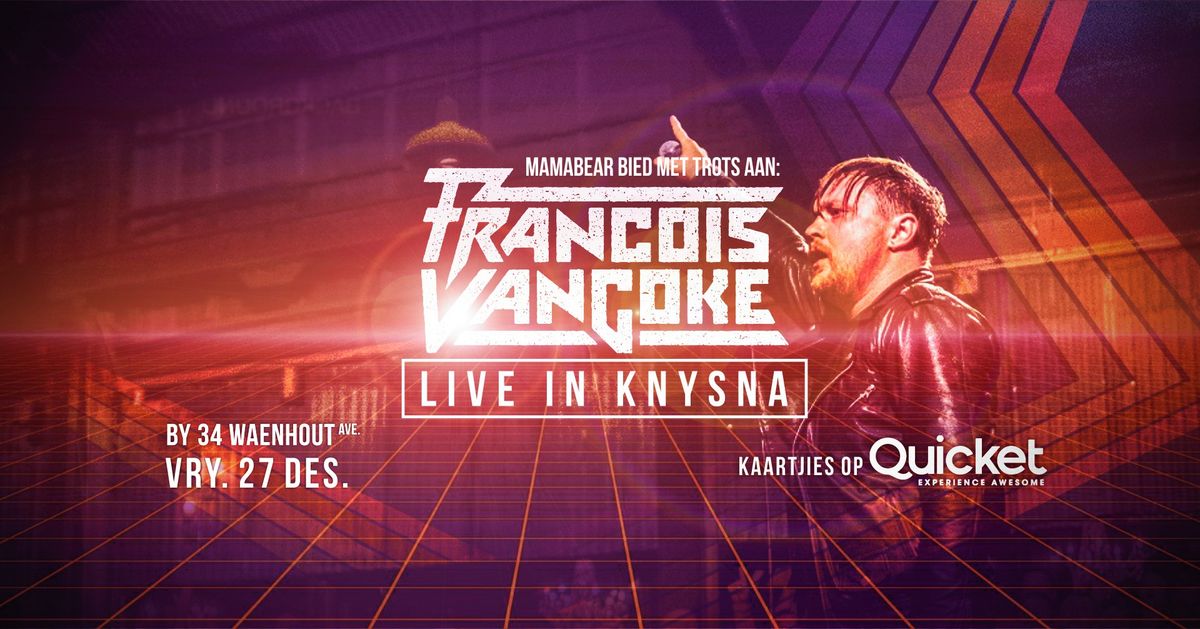 Francois Van Coke LIVE in Knysna!!