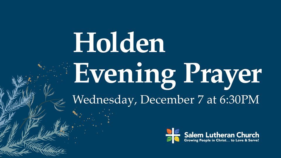 Holden Evening Prayer Service