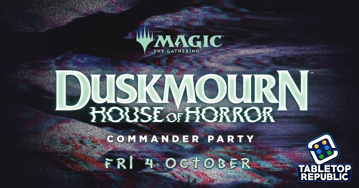 Duskmourn: House of Horror Commander Party