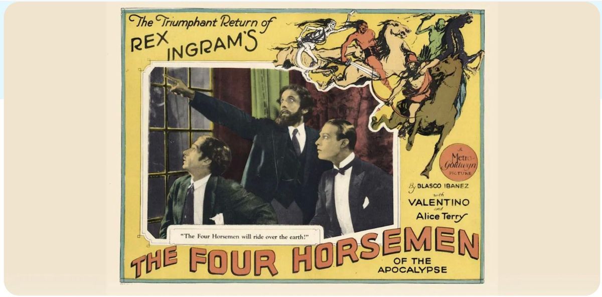 Silent Film: Four Horsemen of the Apocalypse (1927)