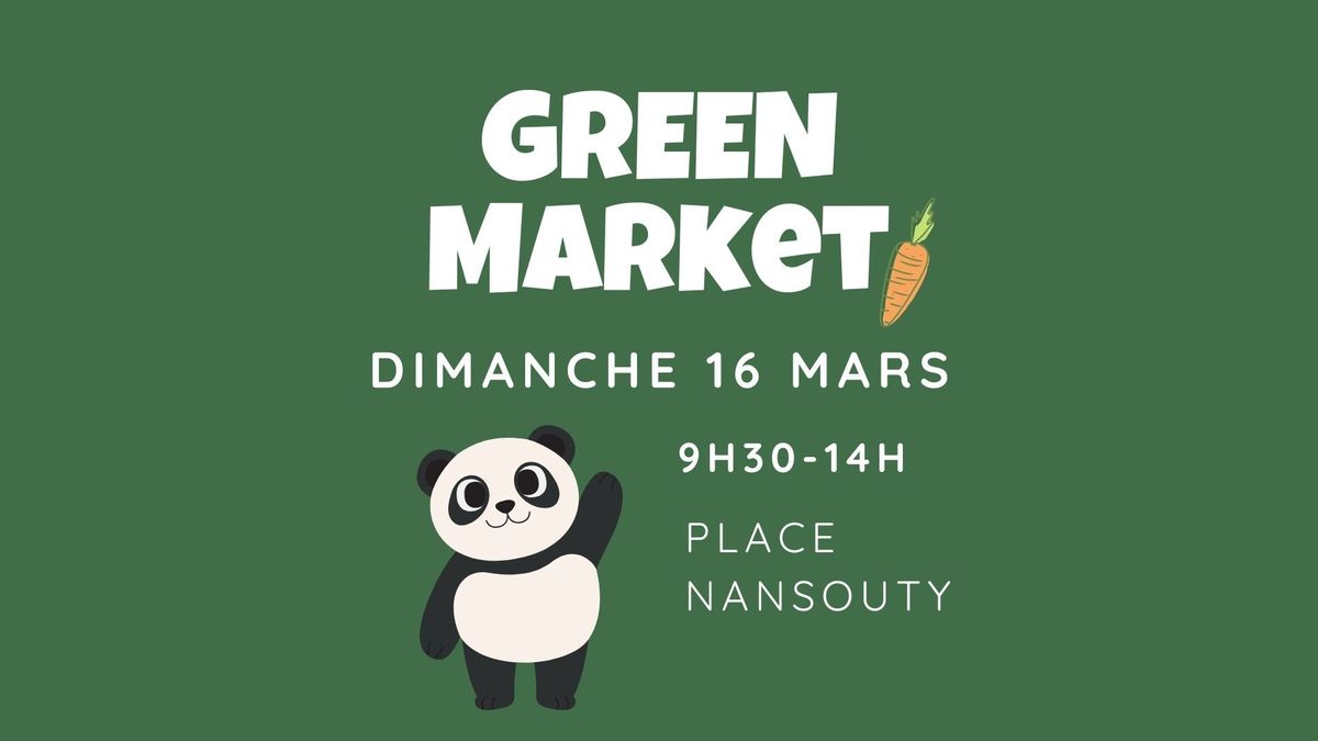 GREEN Market, place Nansouty