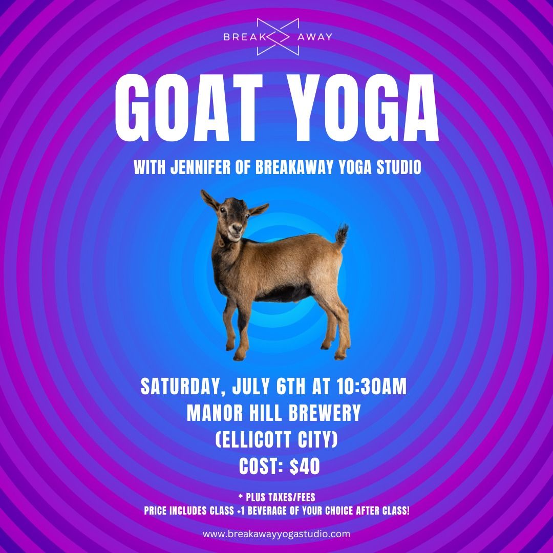  Goat Yoga at Manor Hill Brewing (SOLD OUT - WAITLIST OPEN!)