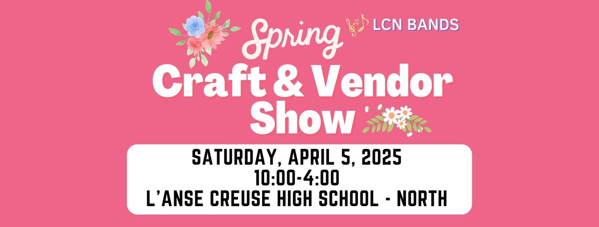 LCN Bands' 2025 Spring Craft & Vendor Show