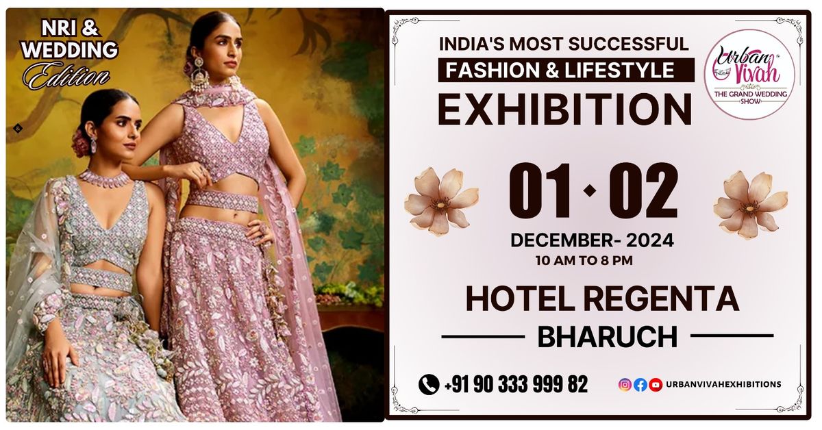 Urban Vivah India's Most Successful NRI Wedding Edition & Lifestyle Exhibition Baruch (01- 02 DEC) 