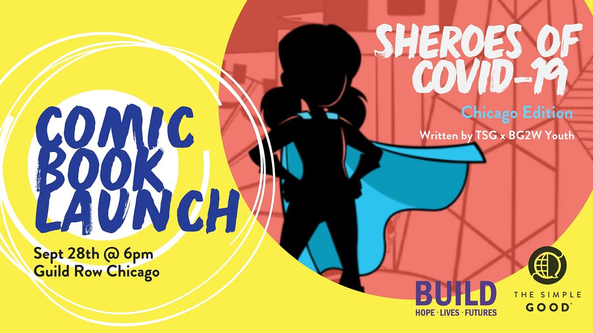 Sheroes of COVID-19 Building Girls 2 Women Comic Book Launch Event
