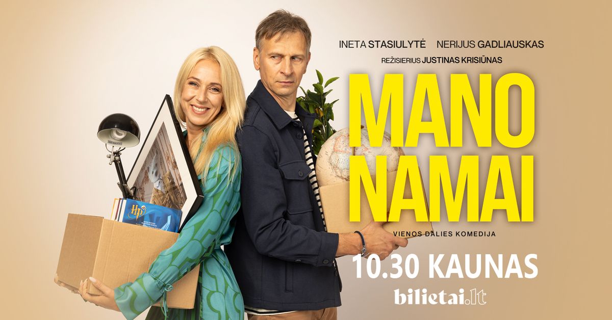 PREMJERA! Spektaklis MANO NAMAI | KAUNAS 