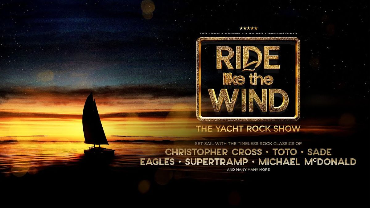 Ride Like The Wind - The Yacht Rock Show at De Montfort Hall
