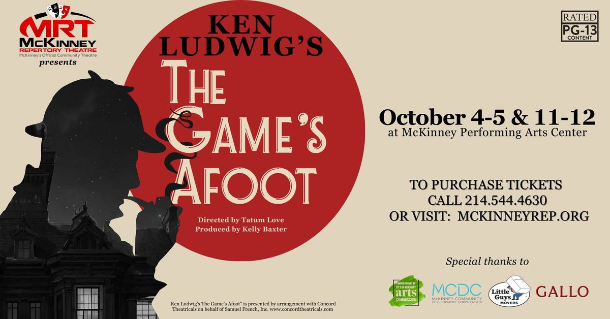 MRT presents Ken Ludwig's "The Game's Afoot"