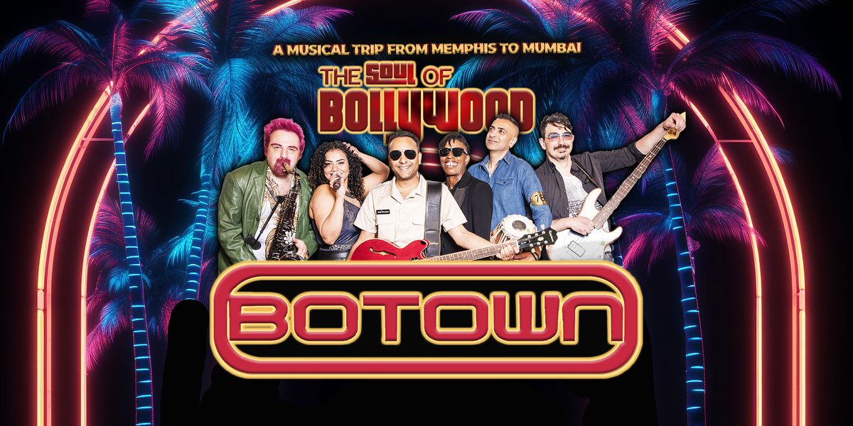 Botown : The Soul Of Bollywood - Coventry 