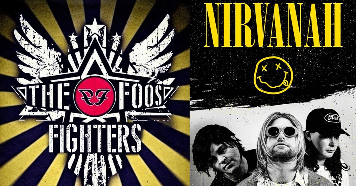 The Foos Fighters || Nirvanah