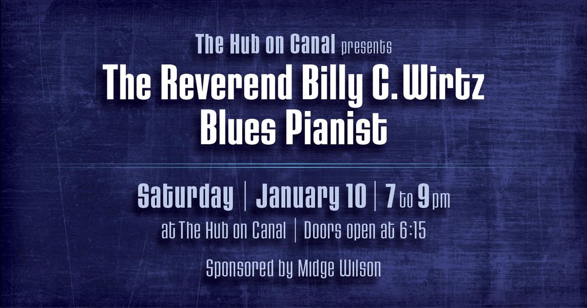 January Music Night: The Reverend Billy C. Wirtz Blues Pianist