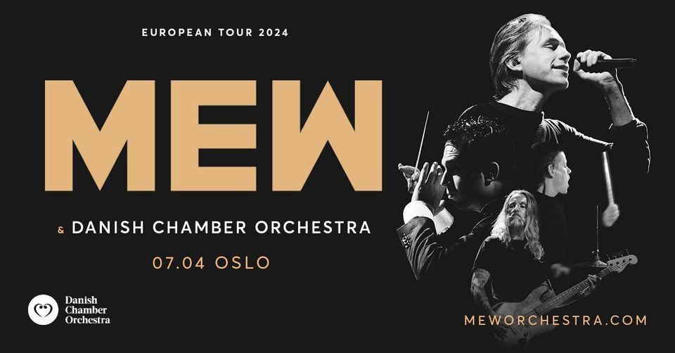 MEW & The Danish Chamber Orchestra \/ Oslo Konserthus \/ Pres. av Live Nation