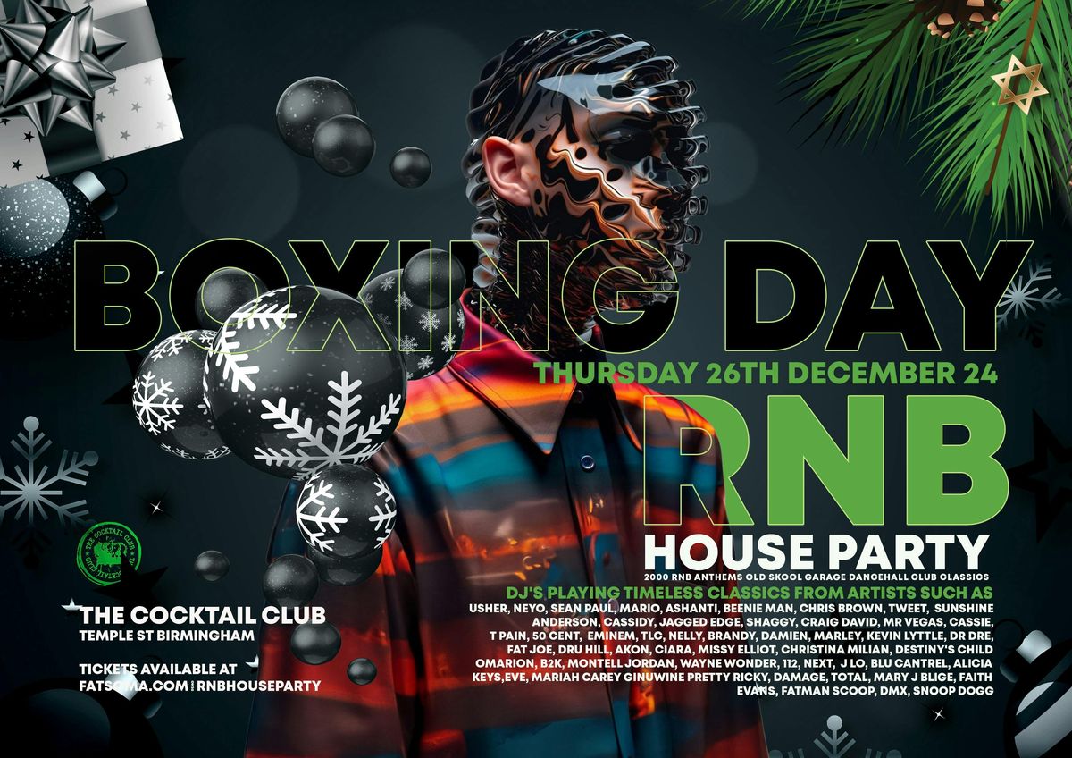 BOXING DAY RnB HOUSE PARTY 